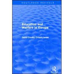 Education and Warfare in Europe Education and Warfare in Europe