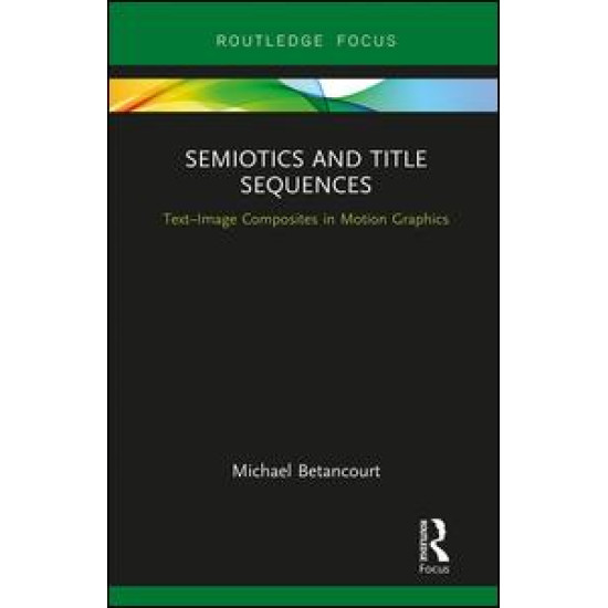 Semiotics and Title Sequences
