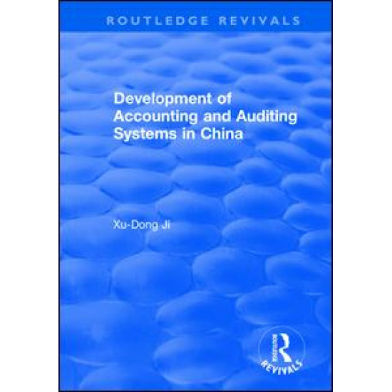 Development of Accounting and Auditing Systems in China