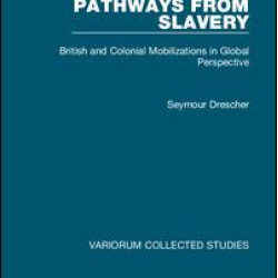 Pathways from Slavery Pathways from Slavery