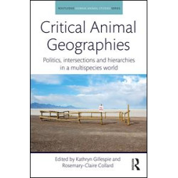Critical Animal Geographies Critical Animal Geographies