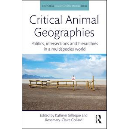 Critical Animal Geographies Critical Animal Geographies