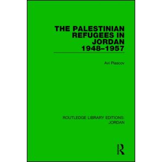 The Palestinian Refugees in Jordan 1948-1957