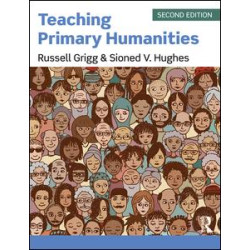 Teaching Primary Humanities Teaching Primary Humanities
