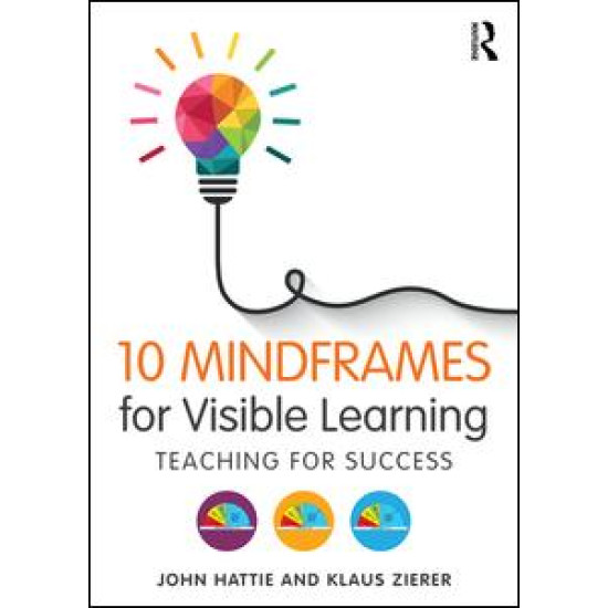 10 Mindframes for Visible Learning