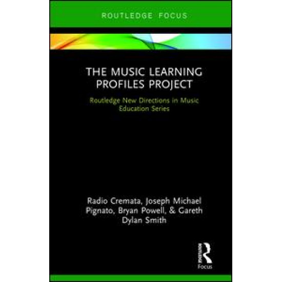 The Music Learning Profiles Project The Music Learning Profiles Project