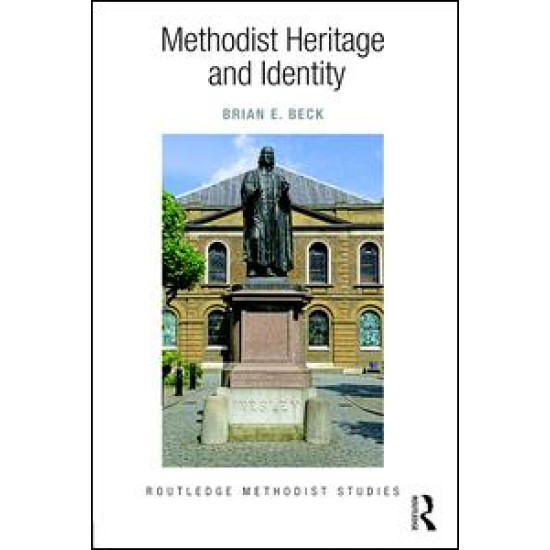 Methodist Heritage and Identity