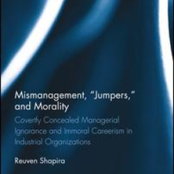 Mismanagement, “Jumpers,” and Morality