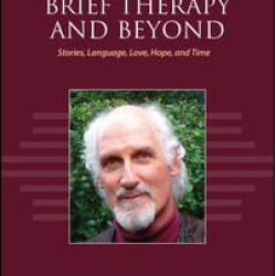 Brief Therapy and Beyond Brief Therapy and Beyond