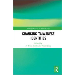 Changing Taiwanese Identities Changing Taiwanese Identities