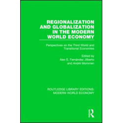 Regionalization and Globalization in the Modern World Economy