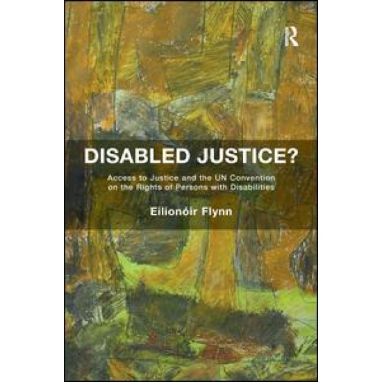 Disabled Justice? Disabled Justice?