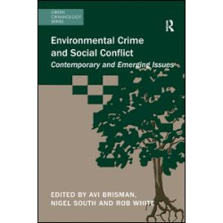 Environmental Crime and Social Conflict