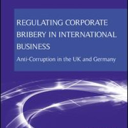 Regulating Corporate Bribery in International Business