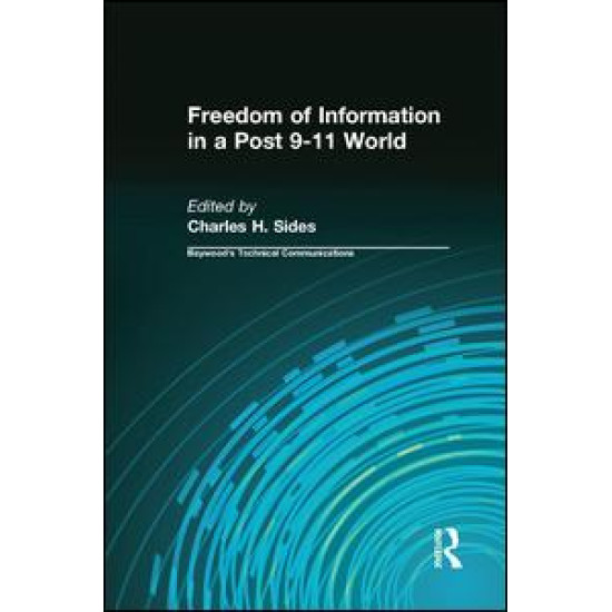 Freedom of Information in a Post 9-11 World