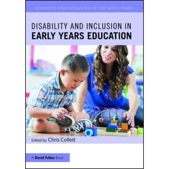 Disability and Inclusion in Early Years Education