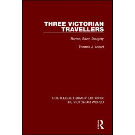 Three Victorian Travellers Three Victorian Travellers