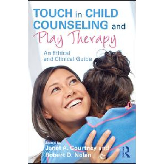 Touch in Child Counseling and Play Therapy