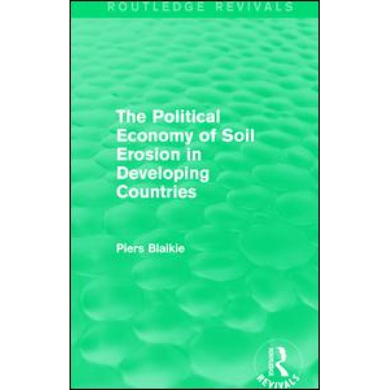 The Political Economy of Soil Erosion in Developing Countries The Political Economy of Soil Erosion in Developing Countries