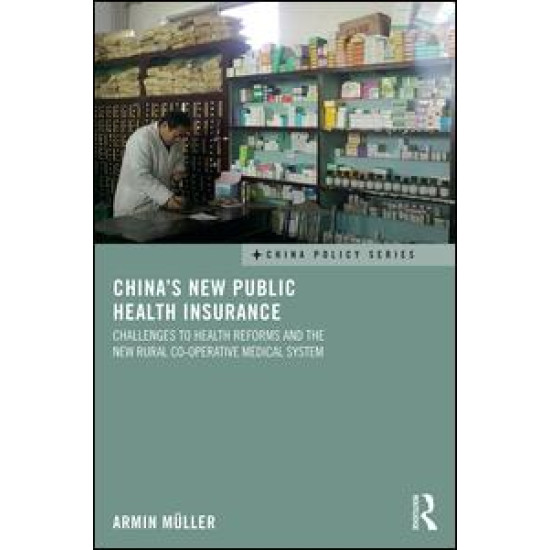 China's New Public Health Insurance China's New Public Health Insurance