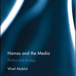 Hamas and the Media Hamas and the Media