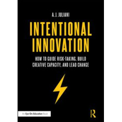 Intentional Innovation Intentional Innovation