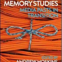 Digital Memory Studies Digital Memory Studies