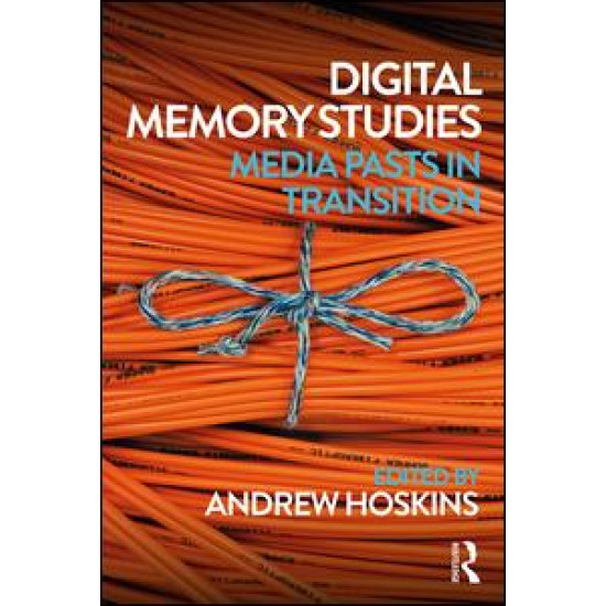 Digital Memory Studies