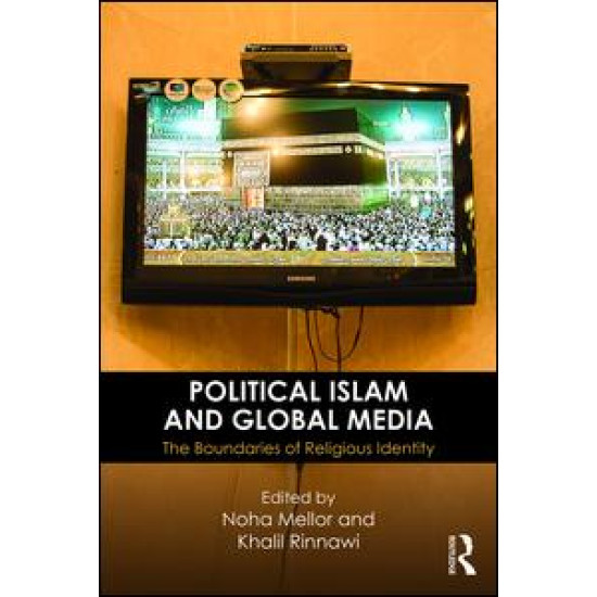 Political Islam and Global Media