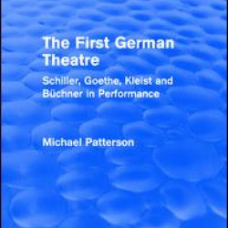 The First German Theatre (Routledge Revivals) The First German Theatre (Routledge Revivals)