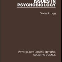 Issues in Psychobiology Issues in Psychobiology