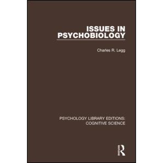 Issues in Psychobiology Issues in Psychobiology