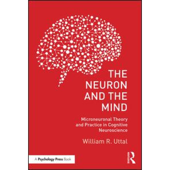 The Neuron and the Mind The Neuron and the Mind