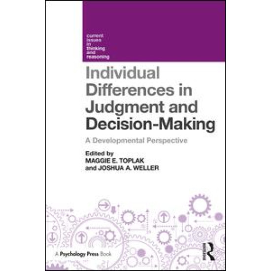Individual Differences in Judgement and Decision-Making Individual Differences in Judgement and Decision-Making