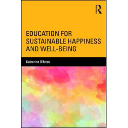 Education for Sustainable Happiness and Well-Being