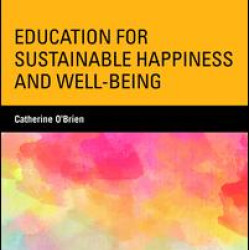 Education for Sustainable Happiness and Well-Being