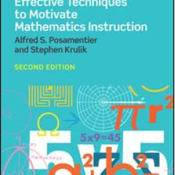 Effective Techniques to Motivate Mathematics Instruction