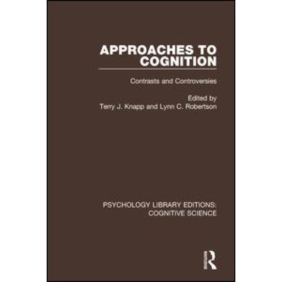 Approaches to Cognition Approaches to Cognition
