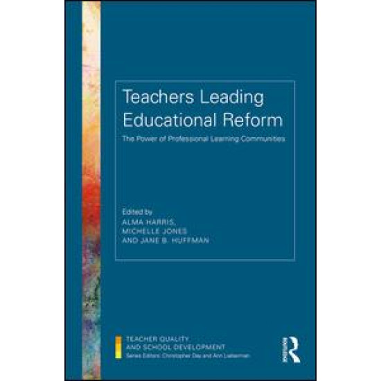 Teachers Leading Educational Reform Teachers Leading Educational Reform