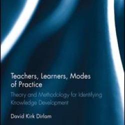 Teachers, Learners, Modes of Practice