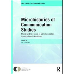 Microhistories of Communication Studies Microhistories of Communication Studies