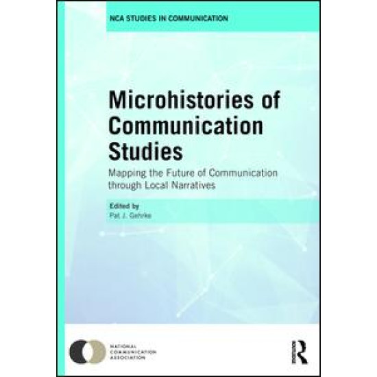 Microhistories of Communication Studies Microhistories of Communication Studies