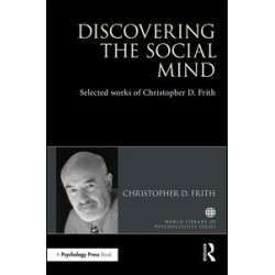 Discovering the Social Mind Discovering the Social Mind