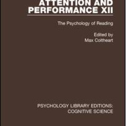 Attention and Performance XII Attention and Performance XII