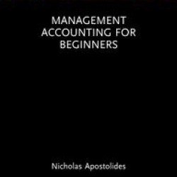 Management Accounting for Beginners Management Accounting for Beginners