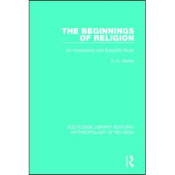 The Beginnings of Religion The Beginnings of Religion