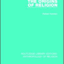 The Origins of Religion The Origins of Religion
