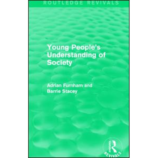 Young People's Understanding of Society (Routledge Revivals)