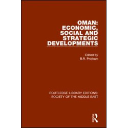 Oman: Economic, Social and Strategic Developments Oman: Economic, Social and Strategic Developments