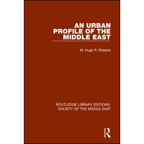 An Urban Profile of the Middle East